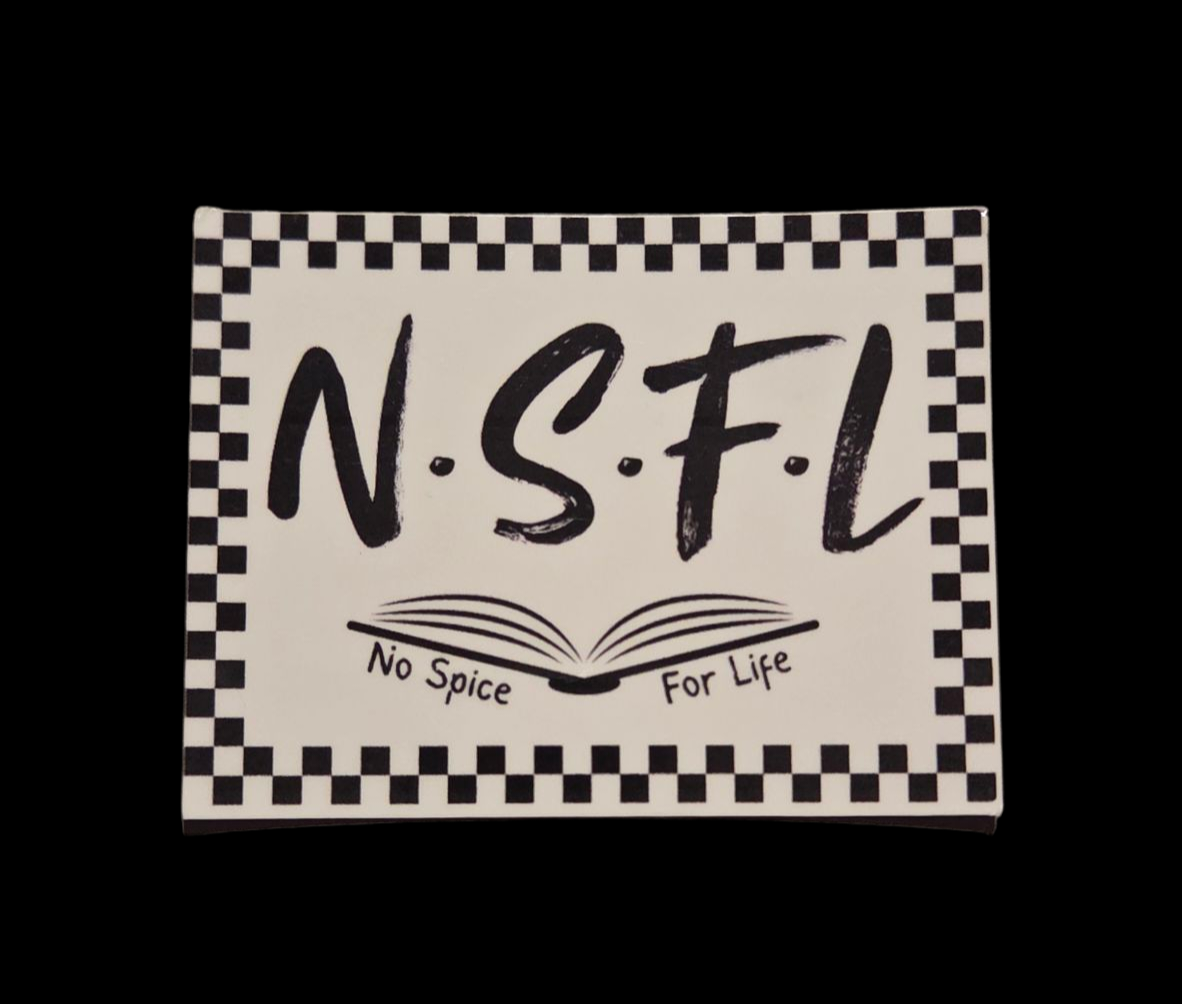 N.S.F.L Sticker