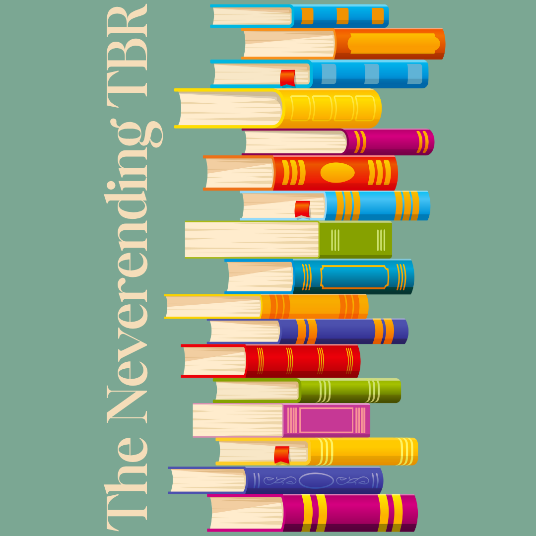 Stack of colorful books with 'The Neverending TBR' text on a green background