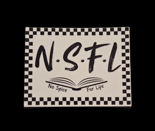 N.S.F.L Sticker